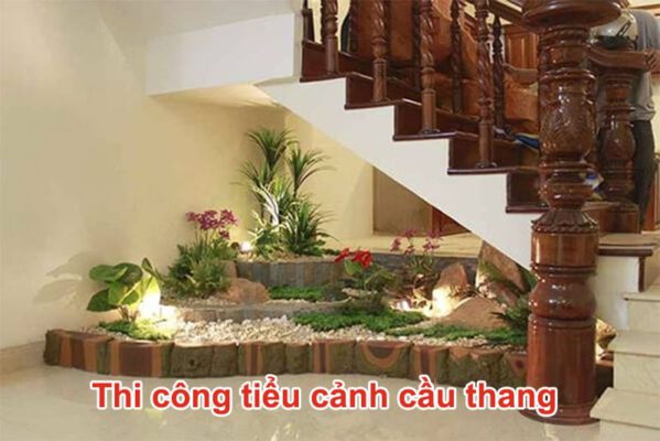 thi công tiểu cảnh cầu thang
