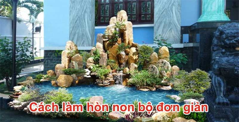 cách làm hòn non bộ